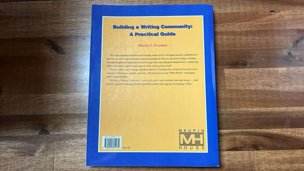 Maupin House Publishing, building a writing community, a practical guide, for developing writers, grades K-6