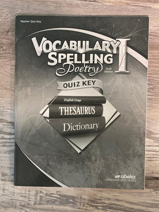 Abeka Vocabulary Spelling Poetry I Teacher Quiz Key 6th