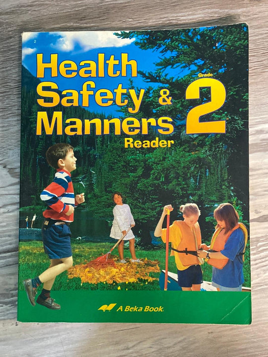 Abeka Reader Health, Safety, & Manners 2 Reader 2nd Edition