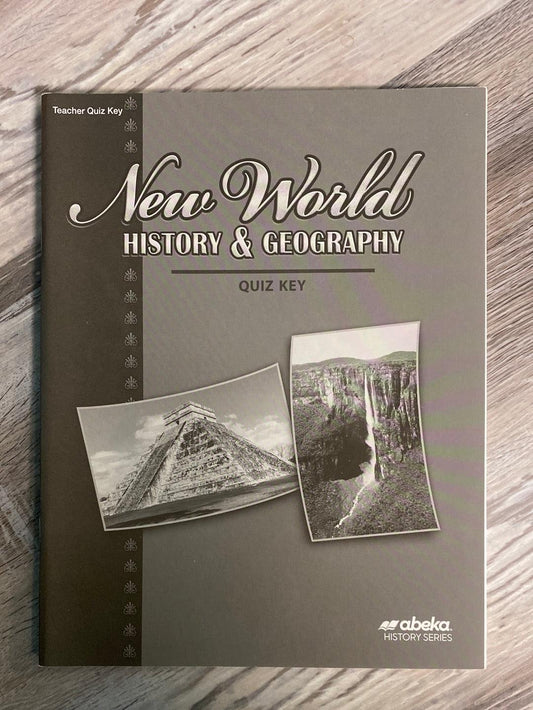 Abeka New World History & Geography Quiz & Test Keys 4th