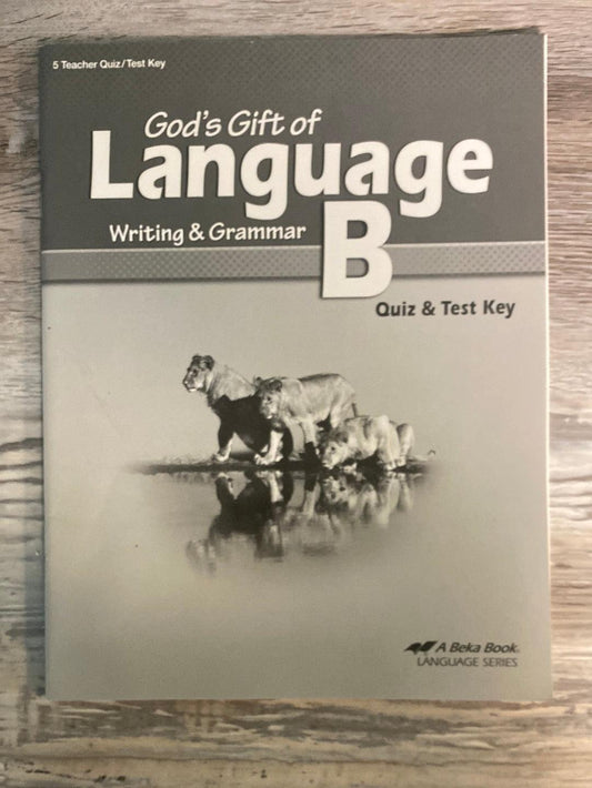 Abeka God's Gift of Language B Quiz/Test Key