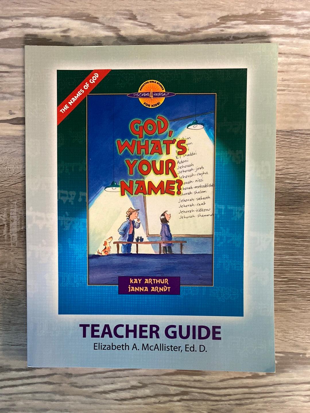 God, What's Your Name? by Kay Arthur Teacher Student Set