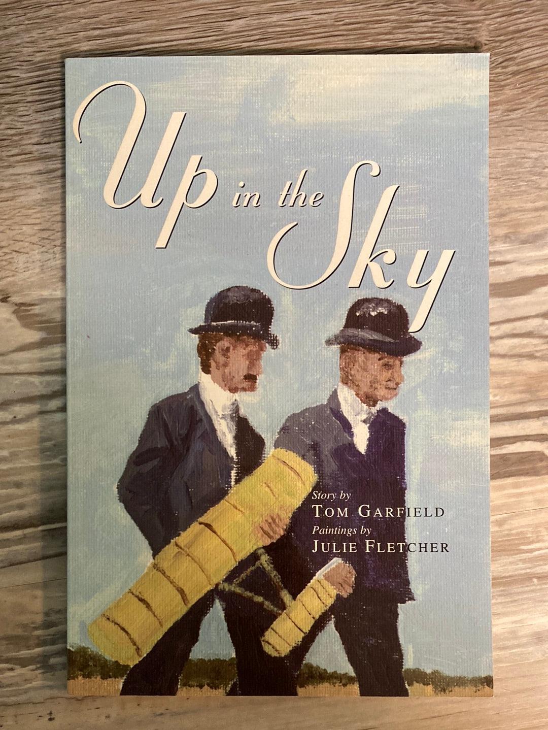 Up in the Sky by Tom Garfield, Julie Fletcher