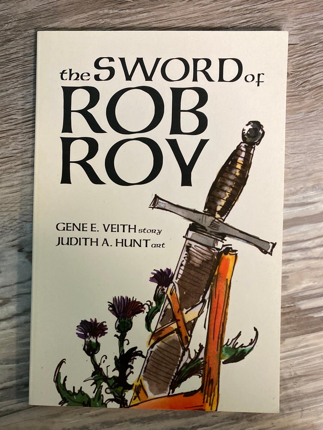 The Sword of Rob Roy by Gene Edward Veith Jr.