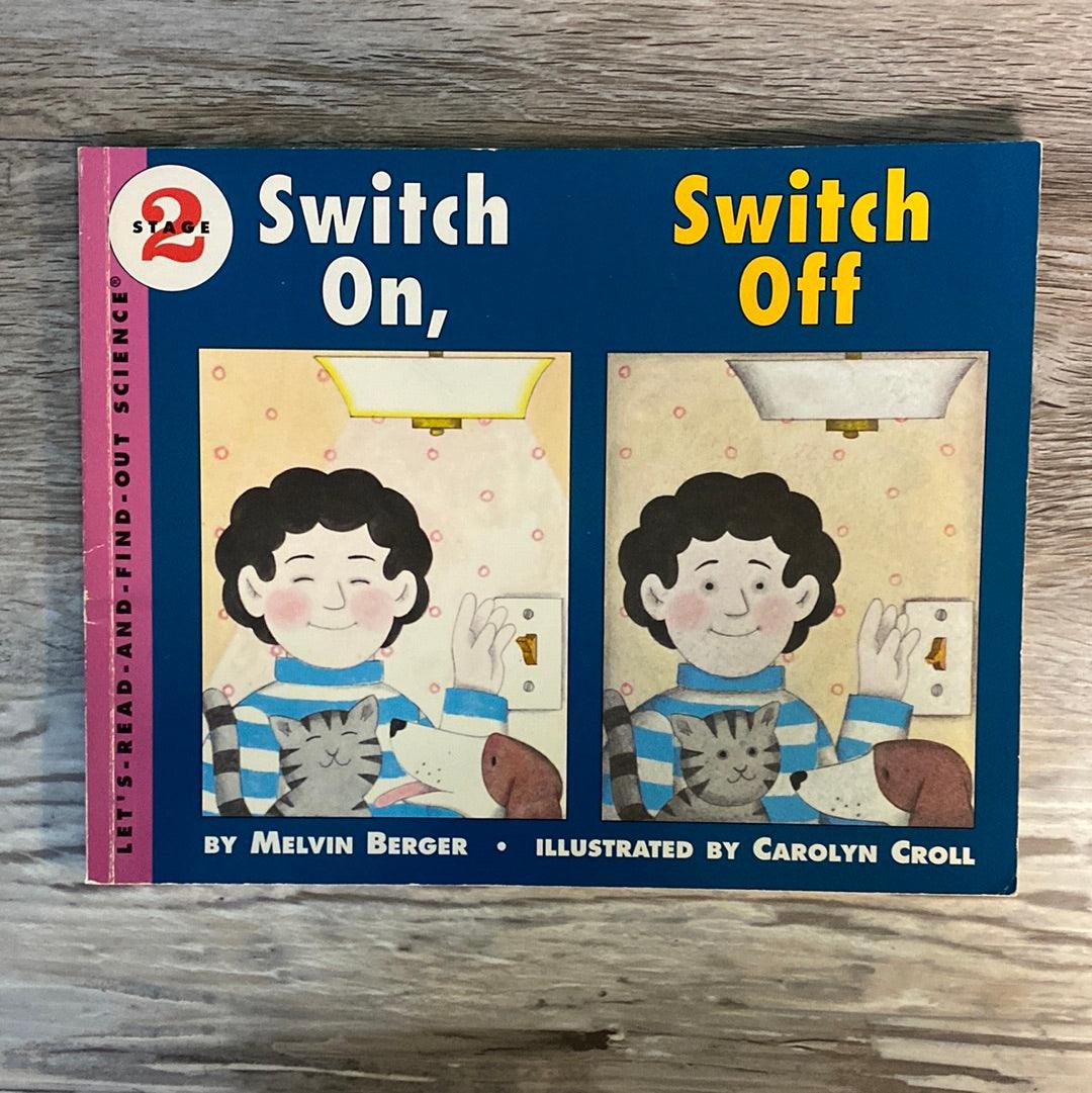 Switch On, Switch Off , Let's-Read-and-Find-Out Science 2