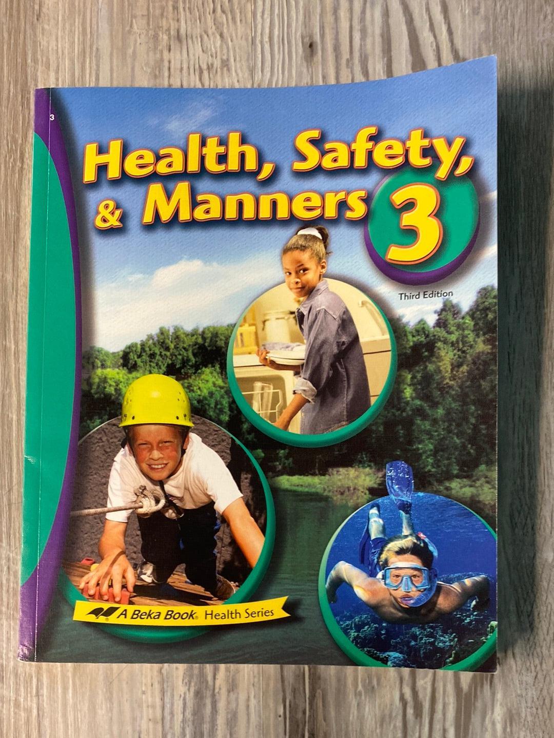 Abeka - Health, Safety, & Manners 3 Student Text 3rd Ed