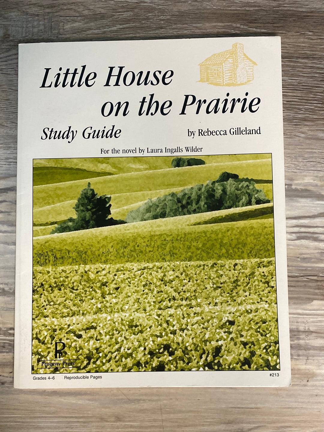 Little House on the Prairie Study Guide by Rebecca Gilleland