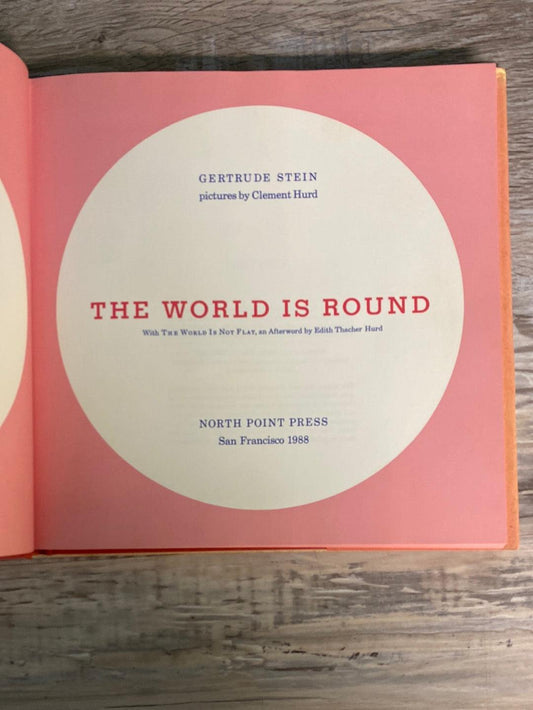 The World Is Round by Gertrude Stein 1986