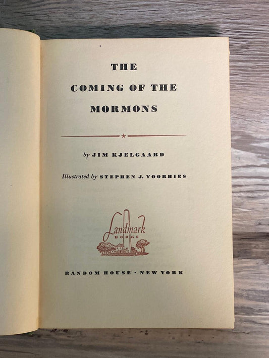 The Coming of the Mormons by Jim Kjelgaard