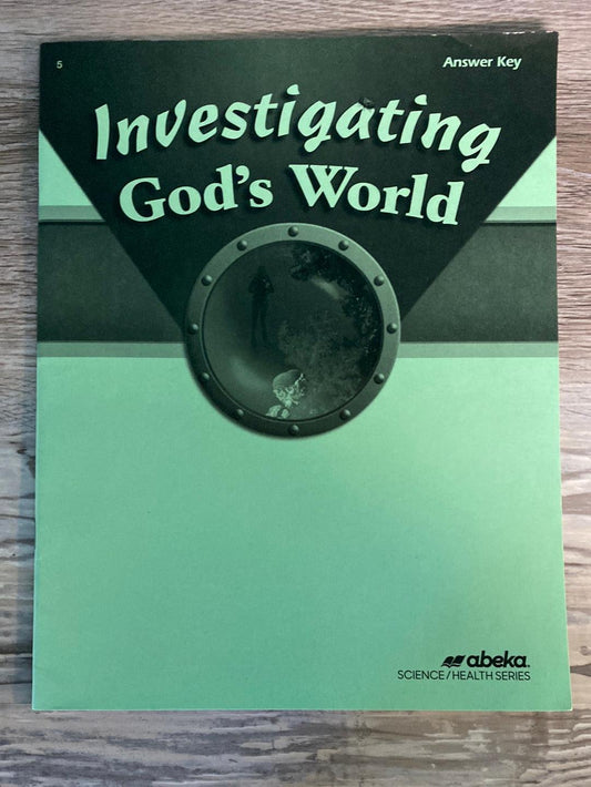 Abeka Investigating God's World 4th Ed. Keys