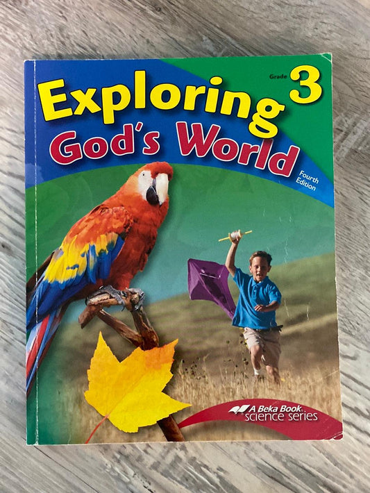 Abeka Exploring God's World Student Book 4th