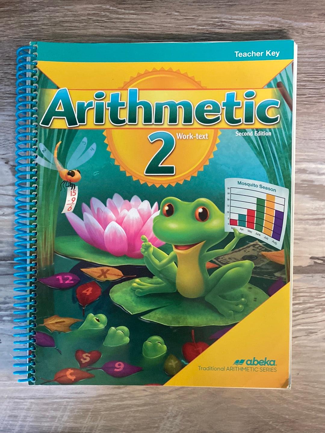 Abeka Arithmetic 2 Work Text 2 Teacher Key 2nd Edition