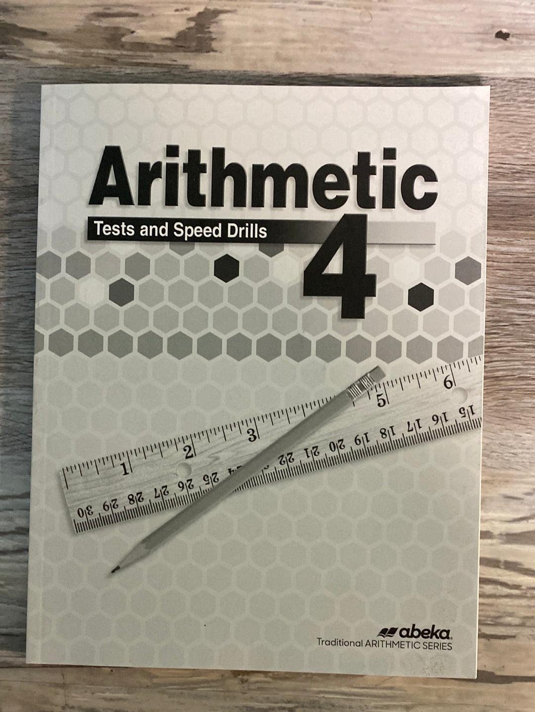 Abeka Arithmetic 4 Tests and Speed Drills 4th