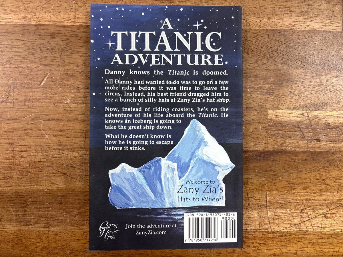 A Titanic Adventure - Zany Zia's Hats to Where by Erin K. Casey — photo 2 of 2