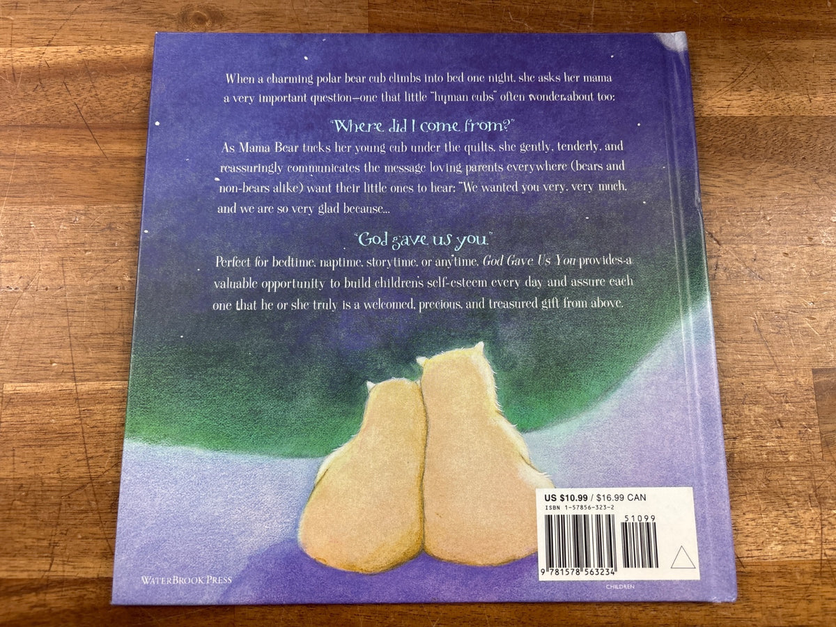 God Gave Us You by Lisa Tawn Bergren Picture Book — photo 2 of 2