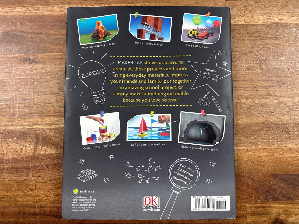 Smithsonian Maker Lab: 28 Super Cool Projects DK