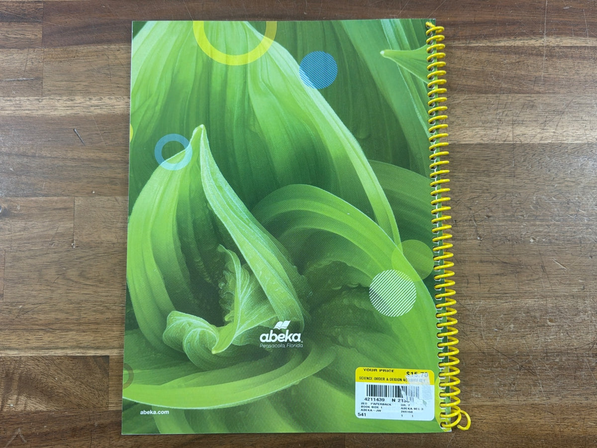 Abeka Science Order & Design Activity Book Key Gr 7