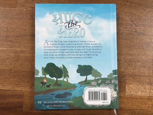 Hugo the Hero - Silver Tales - the Good and the Beautiful