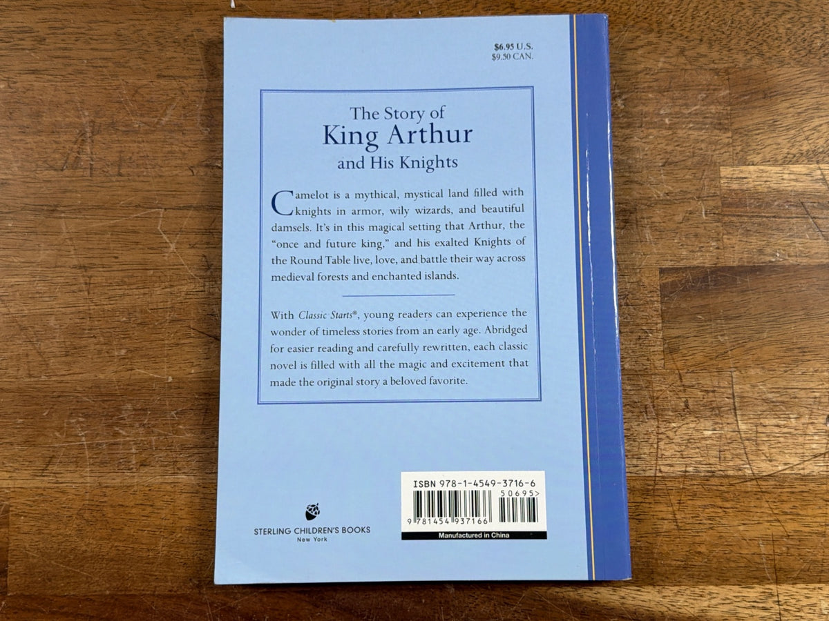 Classic Starts: the Story of King Arthur and His Knights