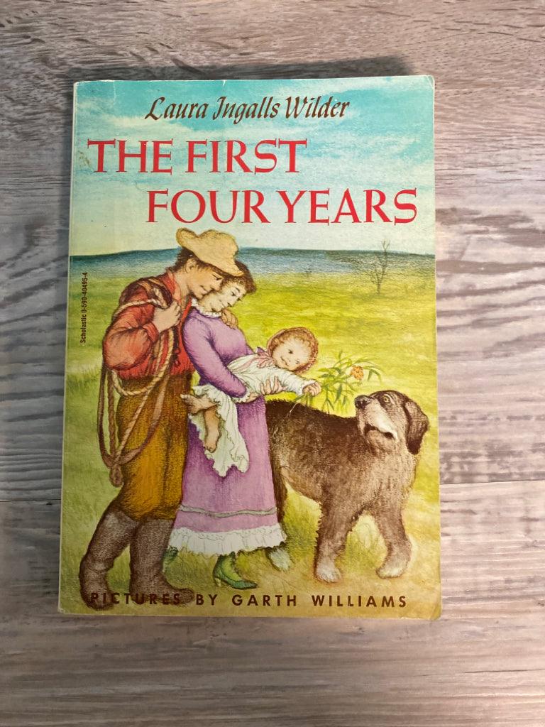 The First Four Years by Laura Ingalls Wilder, Little House Books