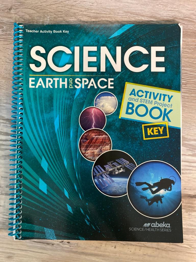 Abeka Science Earth and Space Teacher Activity Book Key