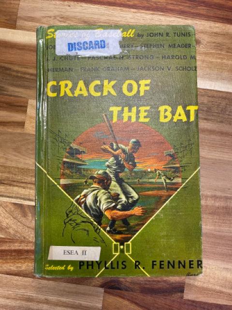Crack Of The Bat by Phyllis R.Fenner - First Homeschool