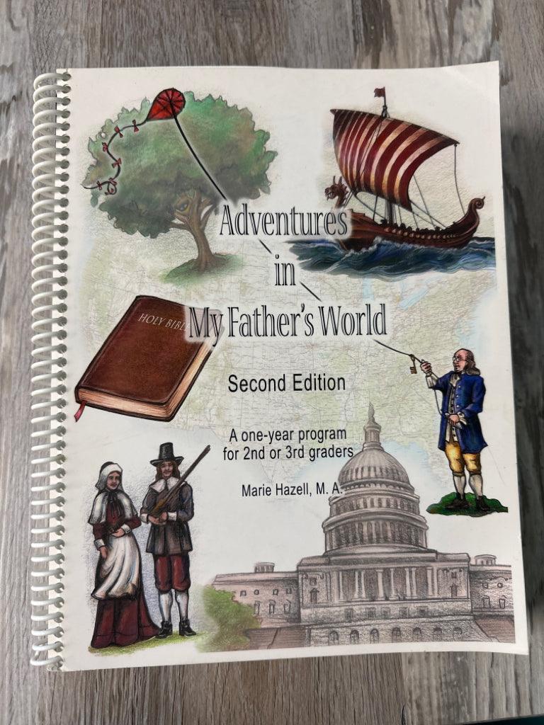 Adventures in My Father's World 2nd Ed., for 2nd and 3rd Grade