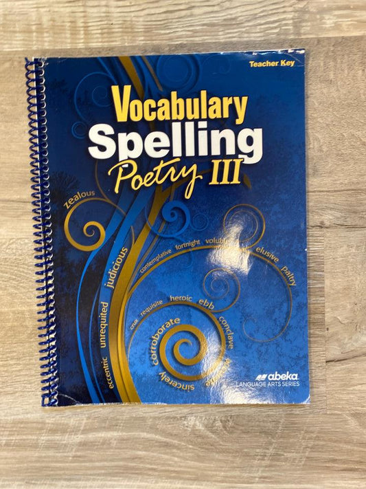 Abeka Vocabulary Spelling Poetry III Teacher Key