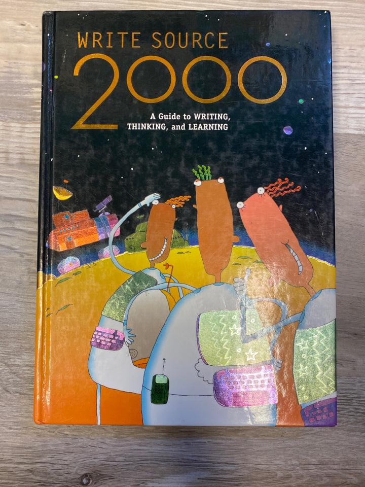 Write Source 2000: A Guide to Writing, Thinking, and Learning