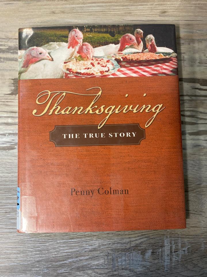 Thanksgiving, The True Story by Penny Colman