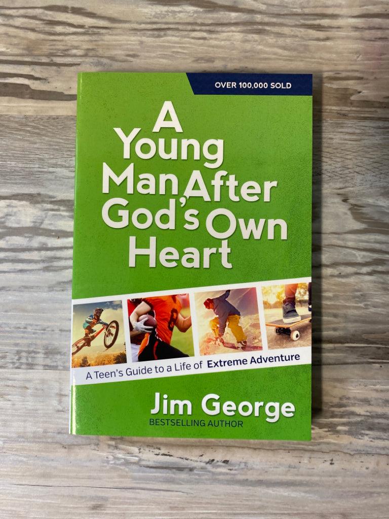 A Young Man, After God's Own Heart by Jim George