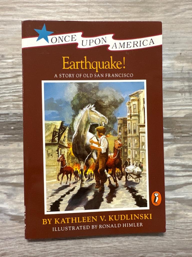 Once Upon America: Earthquake! by Kathleen V. Kudlinski