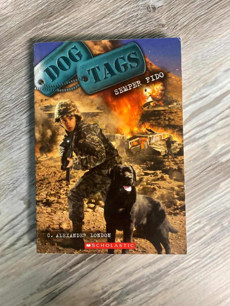Dog Tag, Semper Fido by C. Alexander London