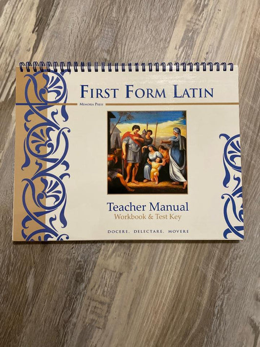 Memoria Press First Form Latin Teacher Manual