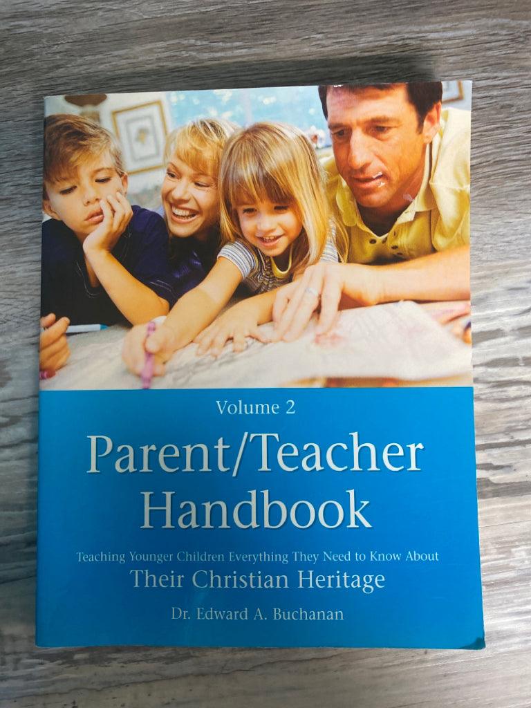 Parent/Teacher Handbook, Volume 2 by Dr. Edward A. Buchanan