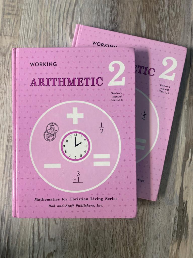 Rod and Staff Working Arithmetic 2 Teacher's Manuals