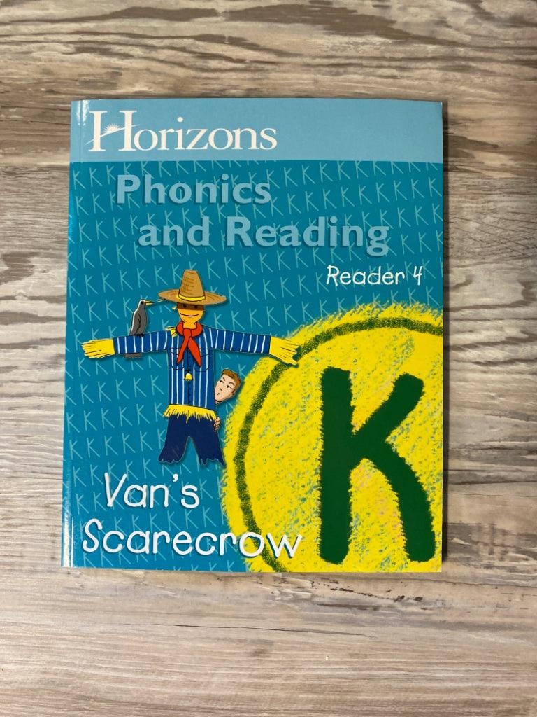 Horizons Phonics and Reading Van's Scarecrow, Reader 4 Grade K