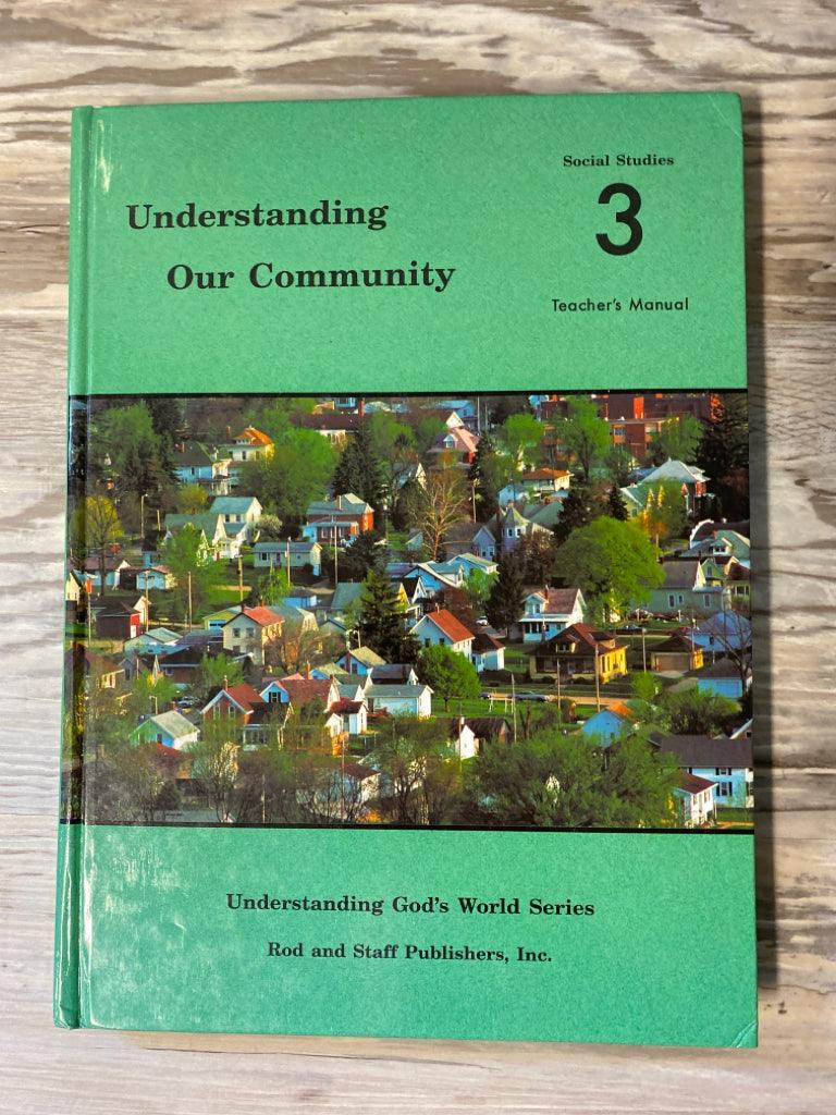 Rod and Staff Understanding Our Community Teacher's Manual