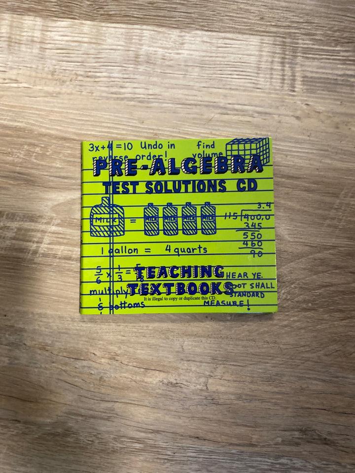 Pre-Algebra: Teaching Textbooks Test Solutions CD ROM