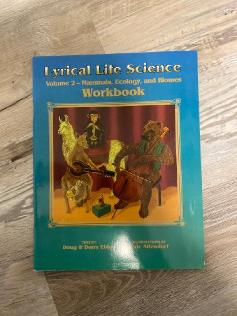 Lyrical Life Science Volume 2 Workbook - First Homeschool