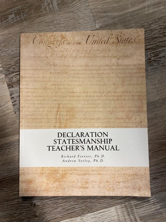 Declaration Statesmanship Teacher's Manual by Richard Ferrier - First Homeschool