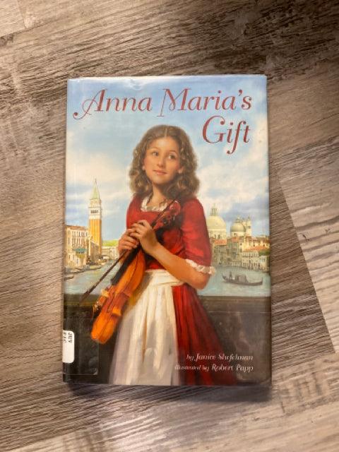 Anna Maria's Gift - First Homeschool