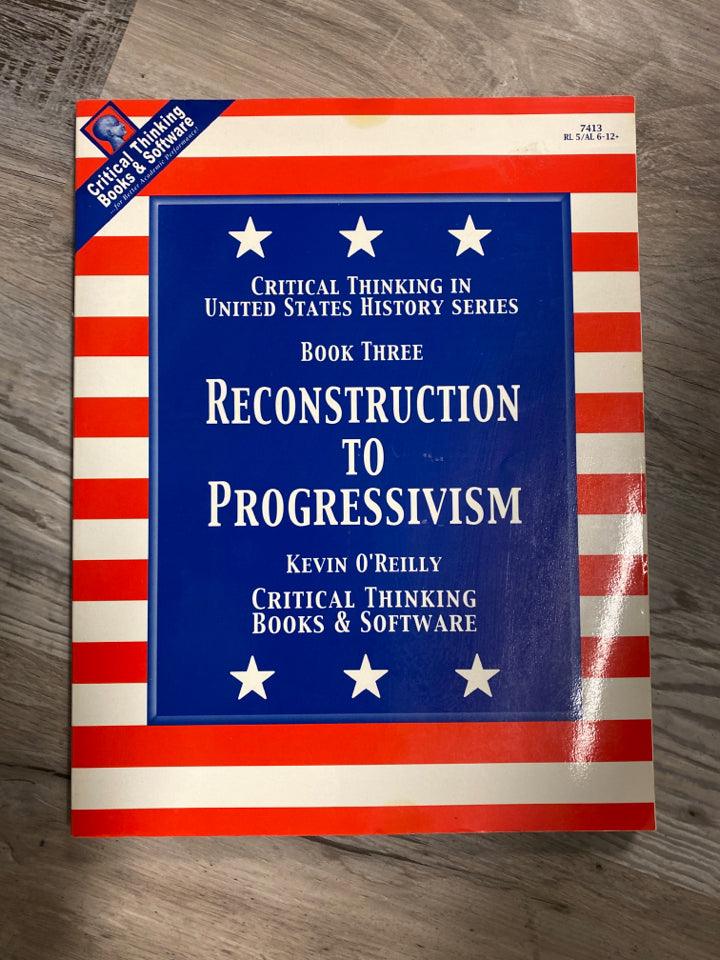 Reconstruction to Progressivism Teacher's Guide