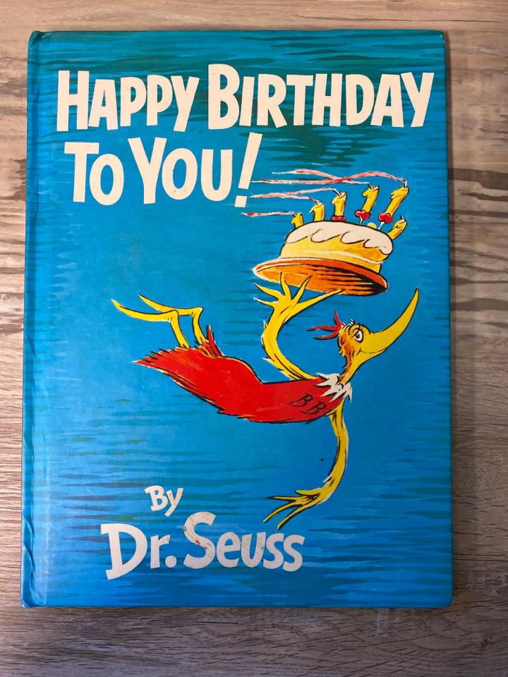 Happy Birthday to You! by Dr. Seuss