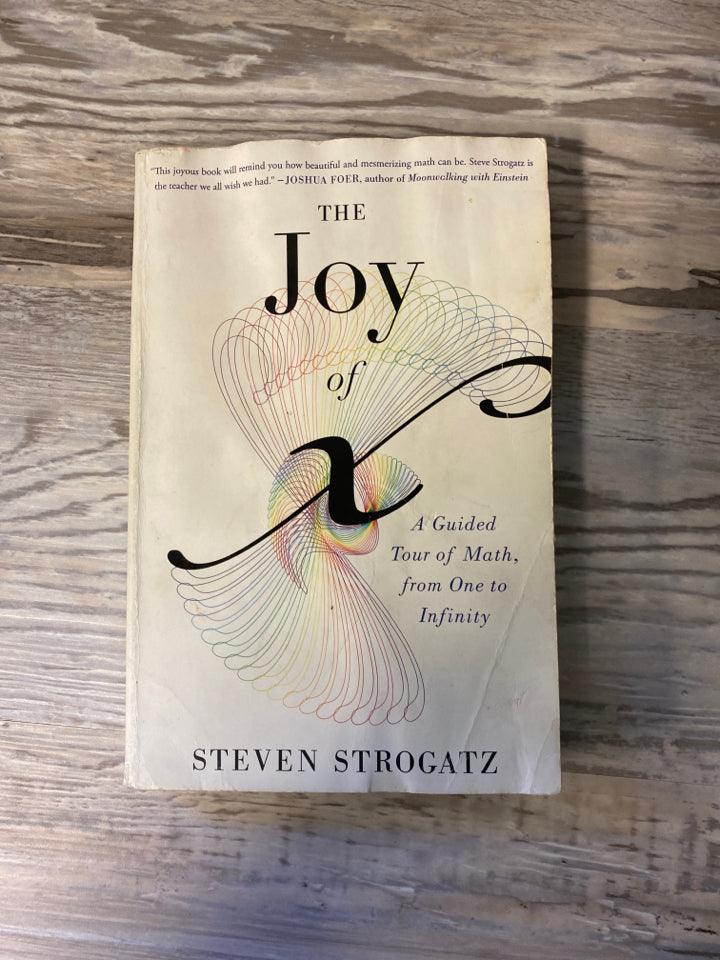 The Joy of X; A Guided Tour of Math, From One to Infinity