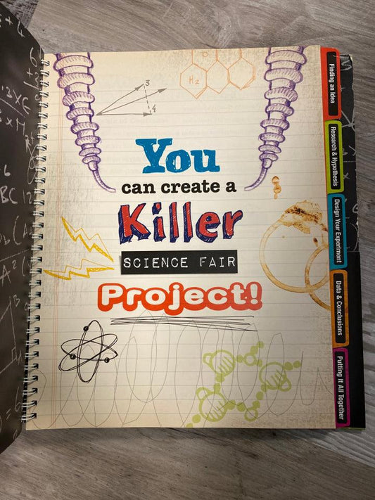 You Can Create a Killer Science Fair Project