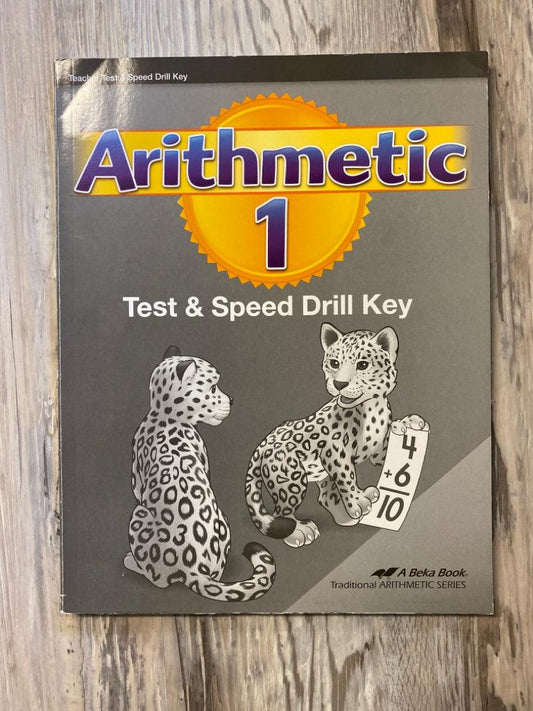 Abeka Arithmetic 1 Test and Speed Drills Teacher Key