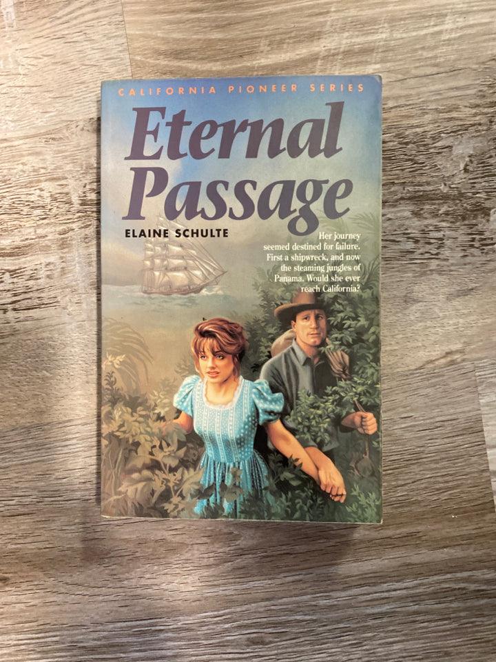 Eternal Passage by Elaine Schulte