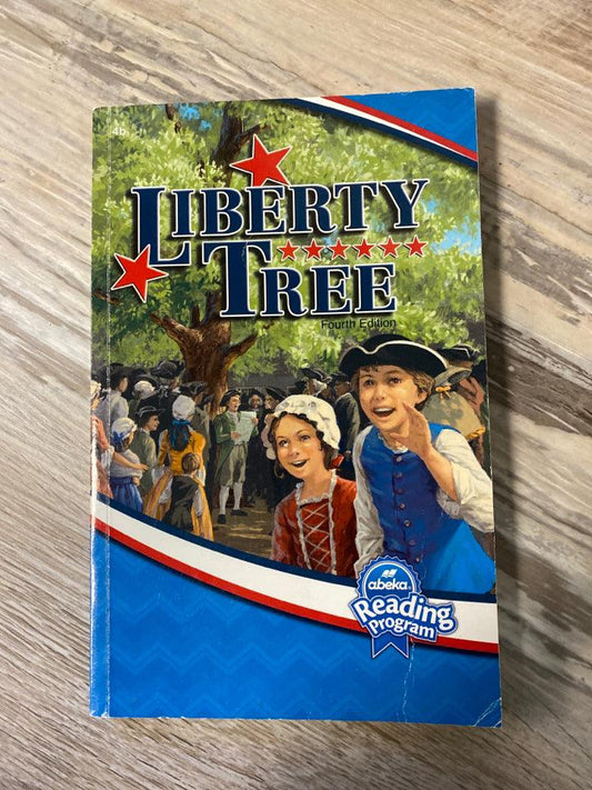 Abeka Reader Liberty Tree 4th Ed, 4b