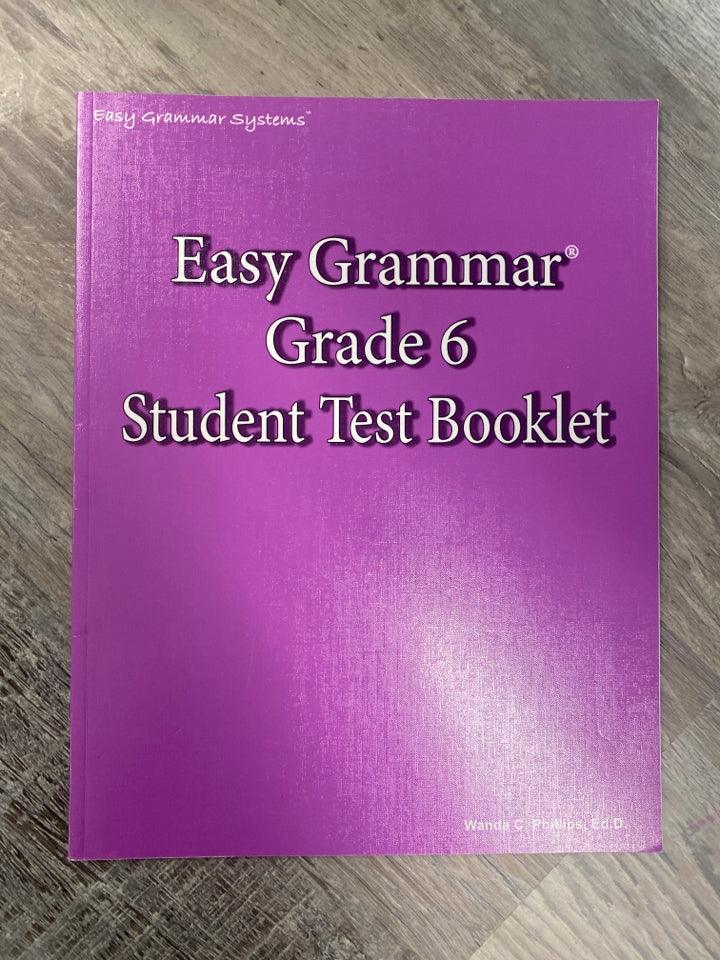 Easy Grammar Grade 6 Test Booklet